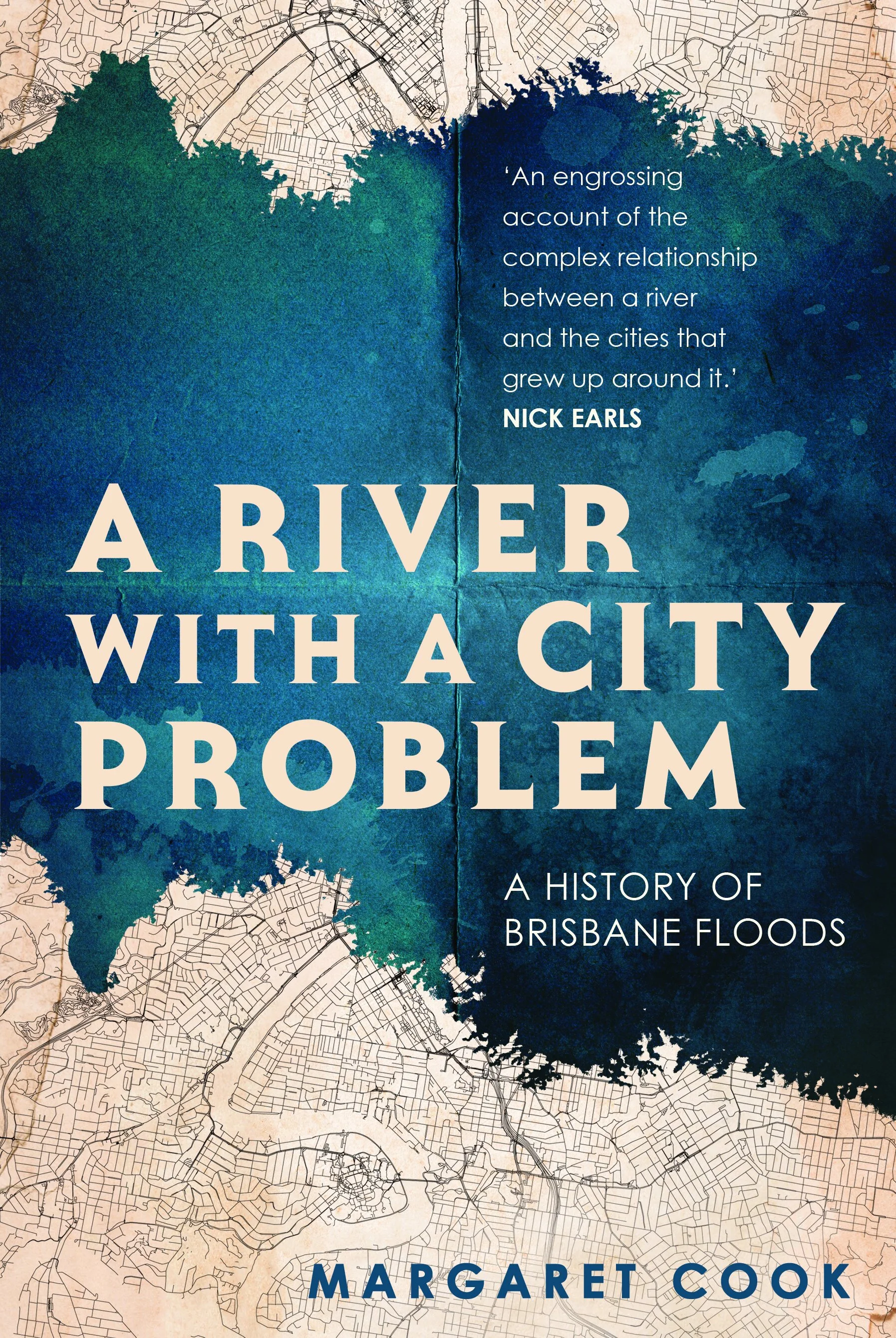 A River with a City Problem: a history of Brisbane floods