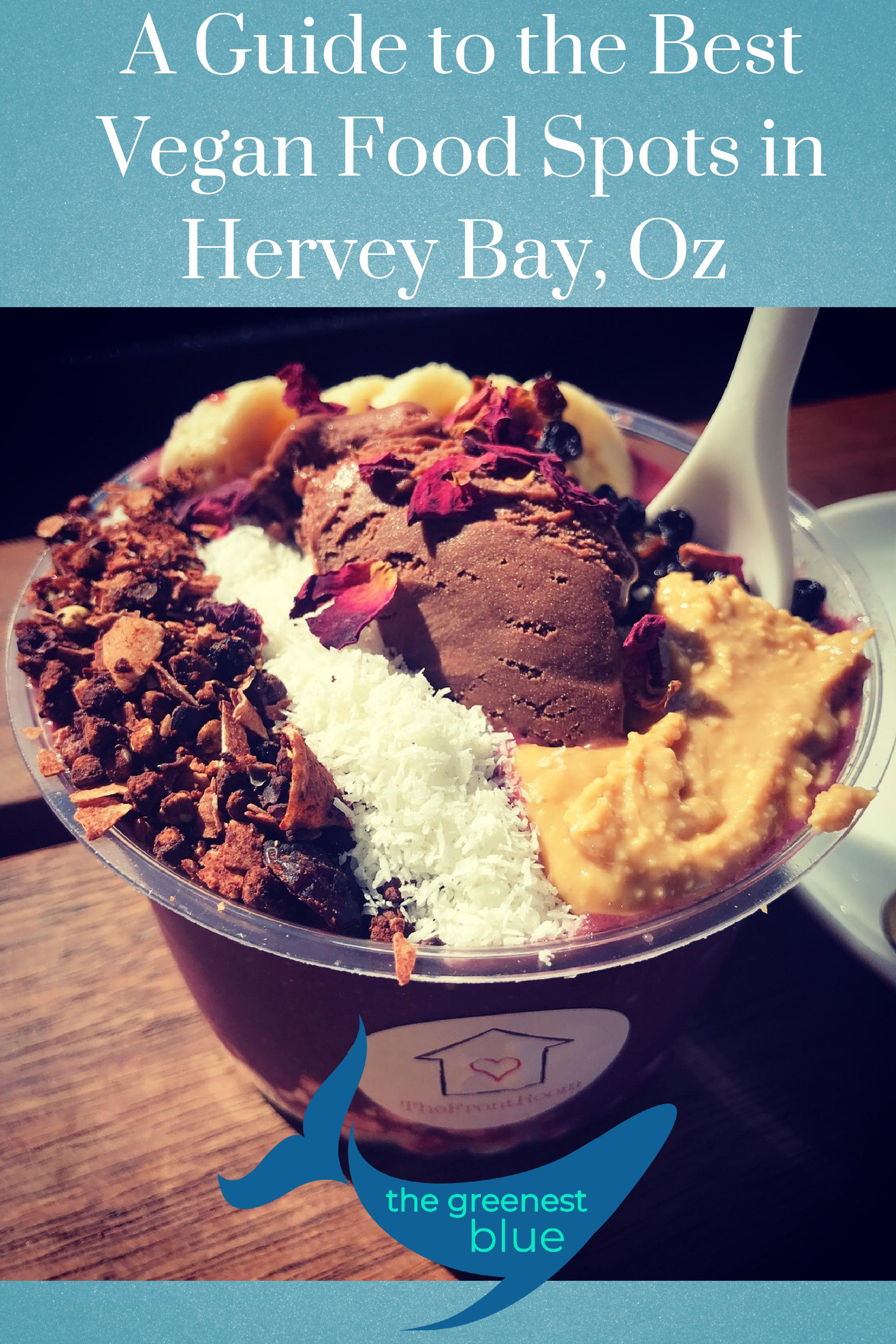 A Guide To The Best Vegan Food Spots In Hervey Bay