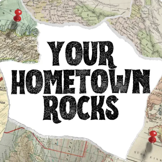Your Hometown Rocks Podcast