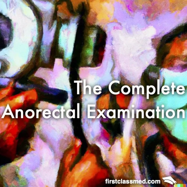 The Complete Anorectal Examination - An Art Forgotten
