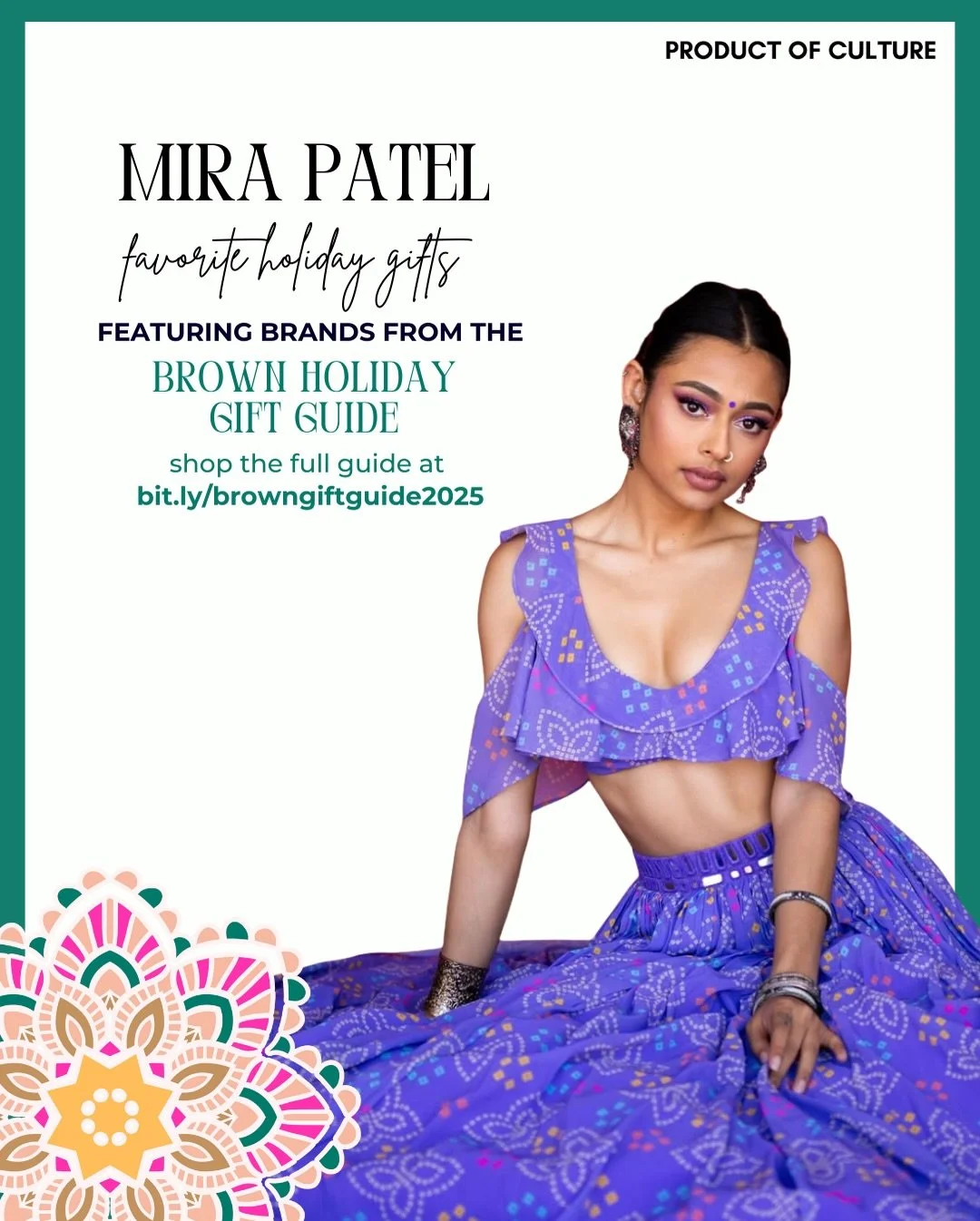 Shop @mirapatelll&rsquo;s holiday favorites from incredible South Asian brands 🎁✨🌟

For more gifting ideas, explore the @_productofculture_ 2025 Brown Holiday Gift Guide with 450+ products at bit.ly/browngiftguide2025 🎄🛍️

MIRA&rsquo;S PICKS:
1. 