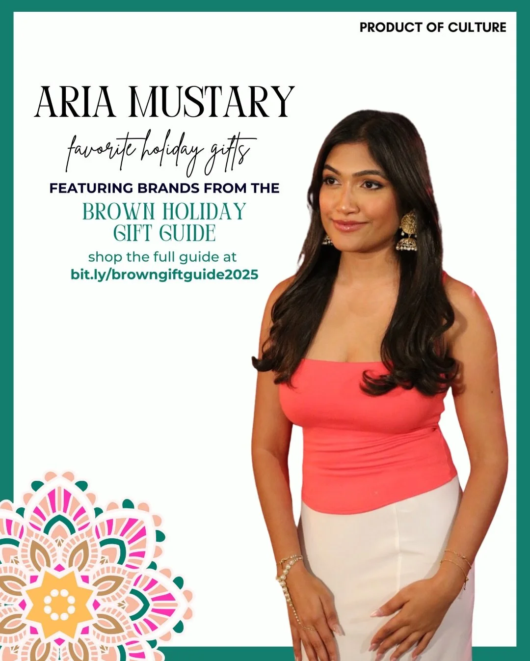 Shop @ariamustary&rsquo;s holiday favorites from incredible South Asian brands 🎁✨🌟

For more gifting ideas, explore the @_productofculture_ 2025 Brown Holiday Gift Guide with 450+ products at bit.ly/browngiftguide2025 🎄🛍️

ARIA&rsquo;S PICKS 
1. 