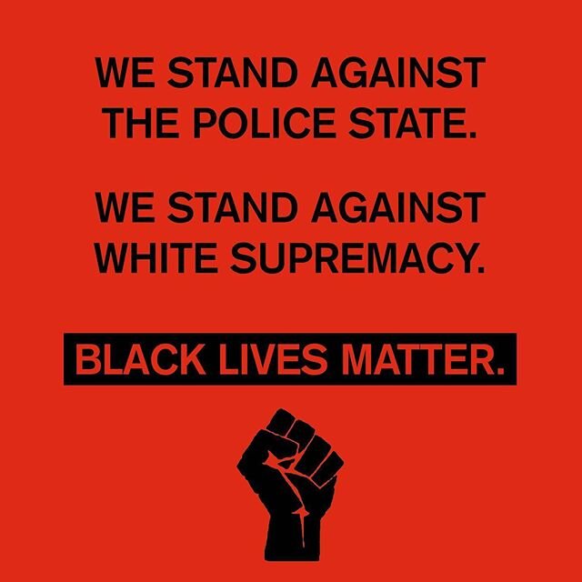 We support those protesting all over the world against police brutality and the murder of innocent Black people. We demand Justice for George Floyd, Breonna Taylor, Ahmaud Arbery, Philando Castile and everyone affected by the actions of police across
