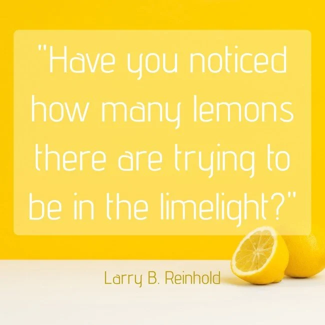 have-you-noticed-how-many-lemons-there-are-trying-to-be-in.jpg