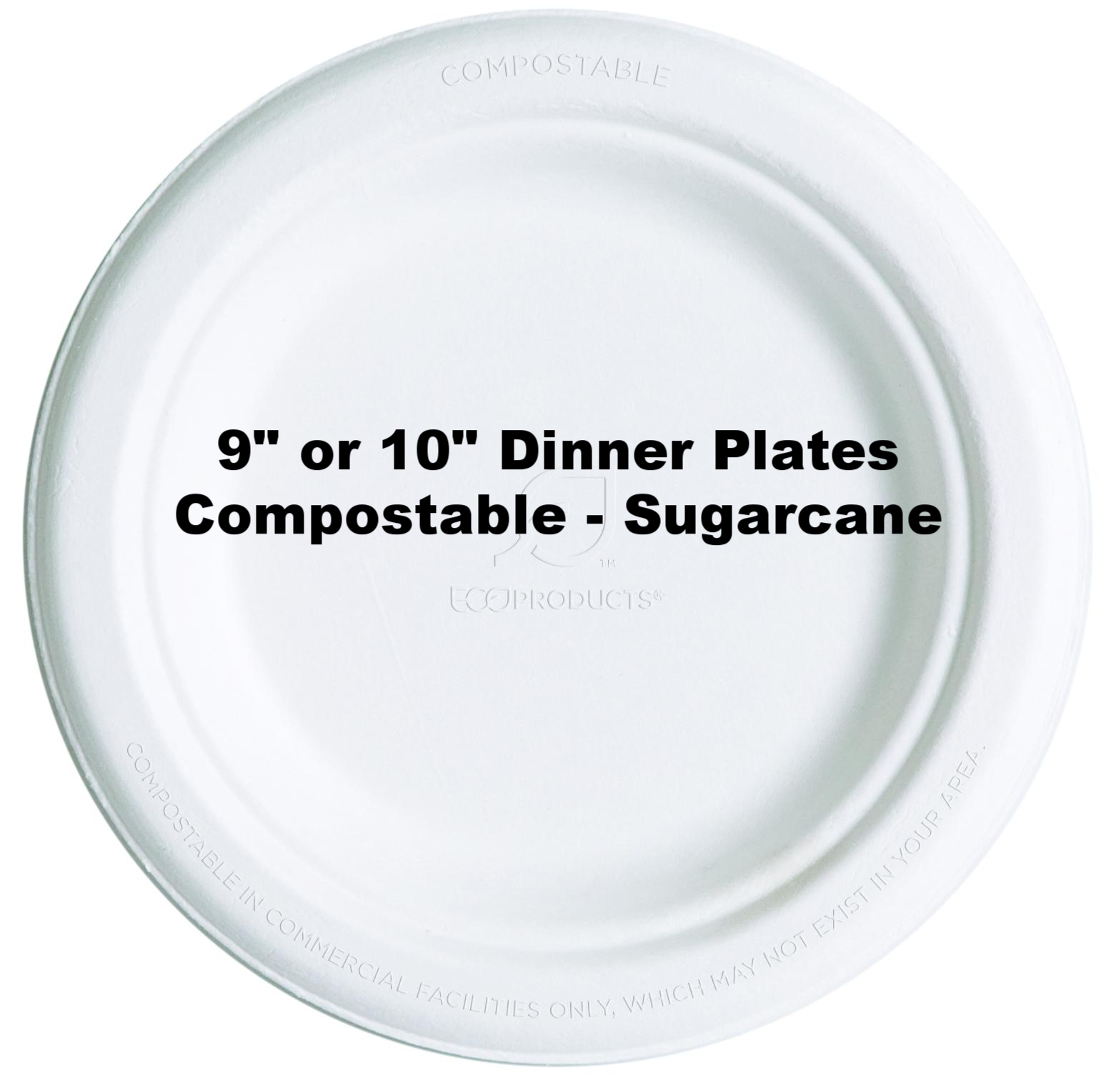 9" or 10" Sugarcane Dinner Plate - Compostable
