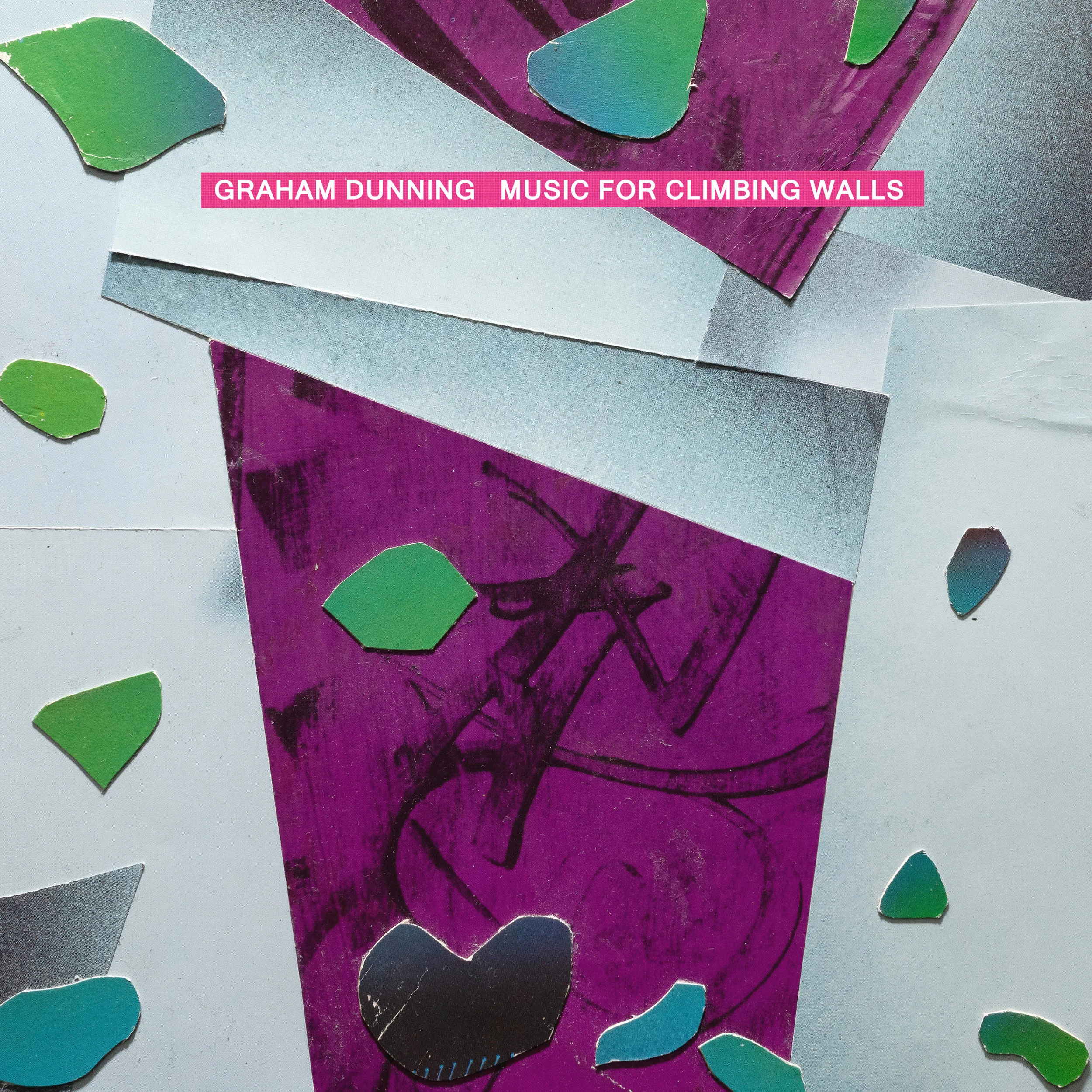 Graham Dunning - Music For Climbing Walls DL