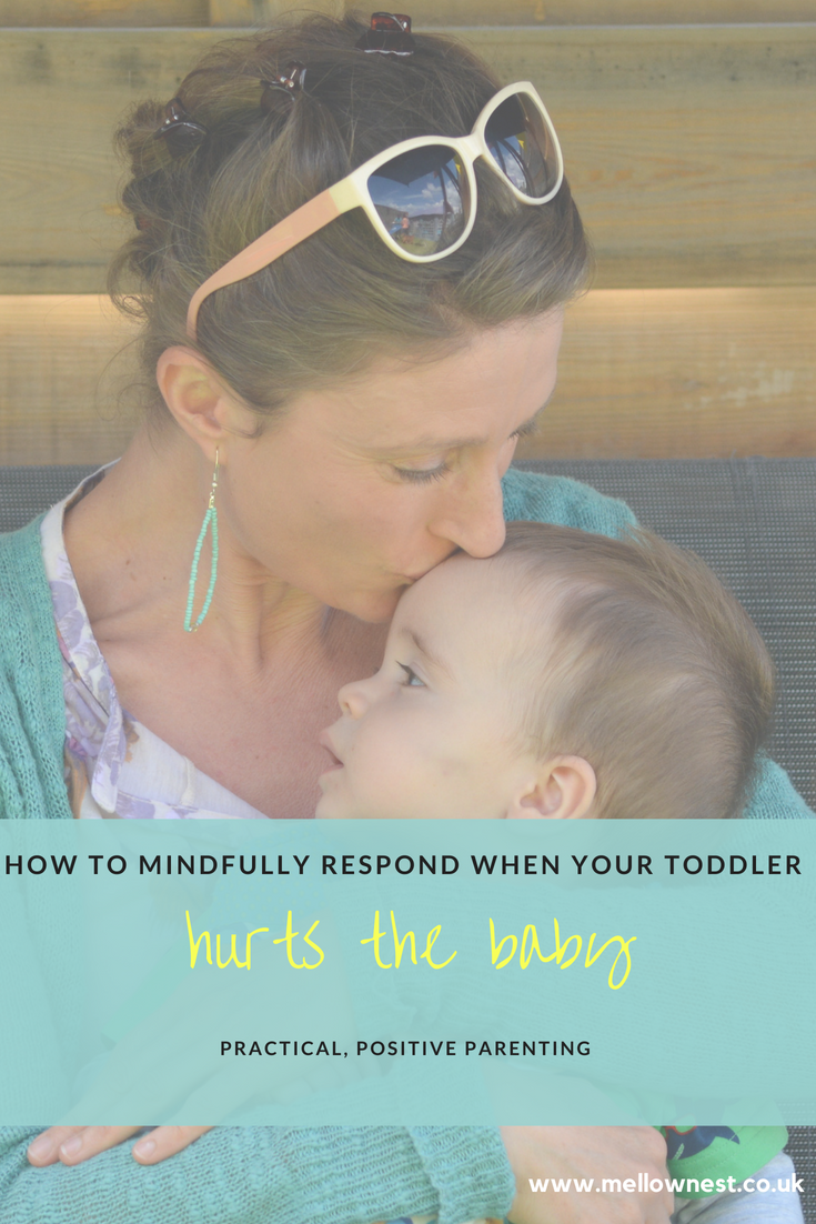 Pinterest pin. Mother kissing child. How to mindfully respond when your toddler hurts the baby.