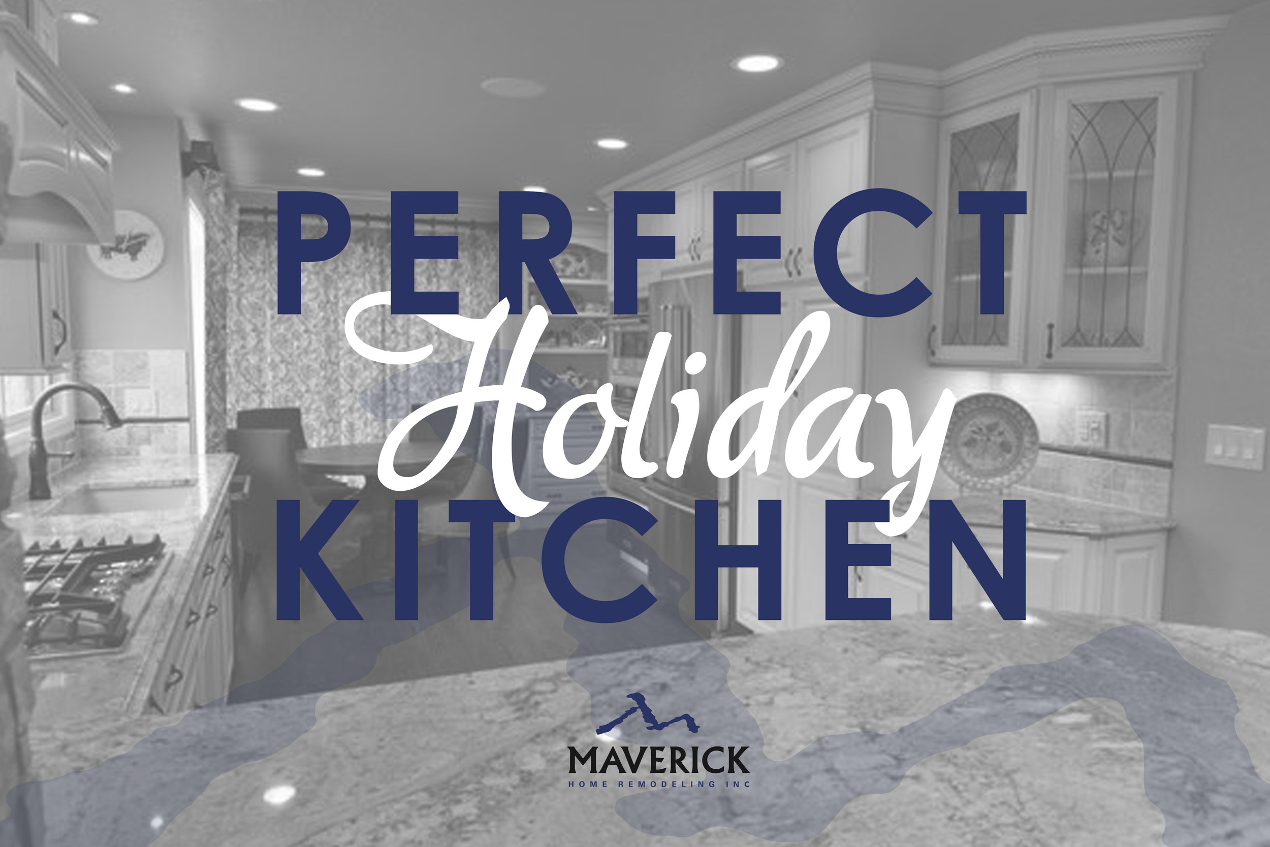 It's Time For Your Perfect Holiday Kitchen!