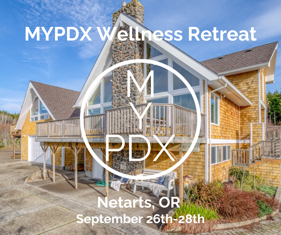 MYPDX Wellness Retreat