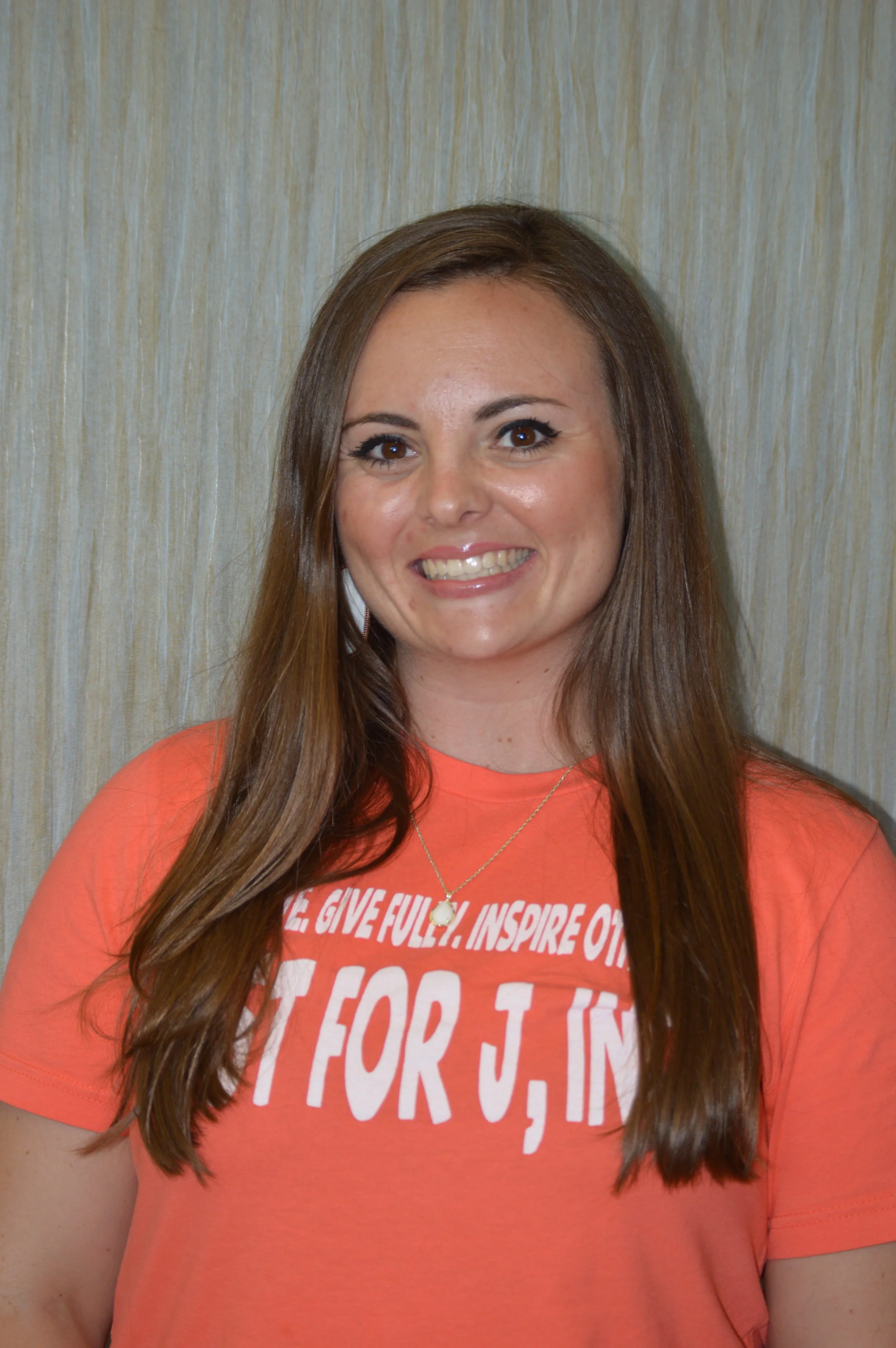 Sarah Miller- Benefit Coordinator Email I was introduced to Just for J in August of 2015 when I accepted a new job and was placed to be J's aide. Little did I know, God was about to completely change my life. Spending everyday with J the last two years has opened my eyes to a whole different world of hope and faith! I knew I had to get involved with Just for J because of how much Jacqueline has inspired me, I love seeing this foundation grow and I am so happy to be able to contribute to it!