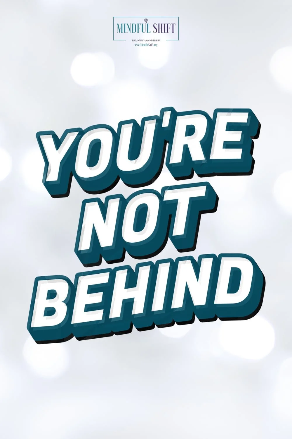 You’re Not Behind: Gratitude for Your Pace, Not Someone Else’s Timeline