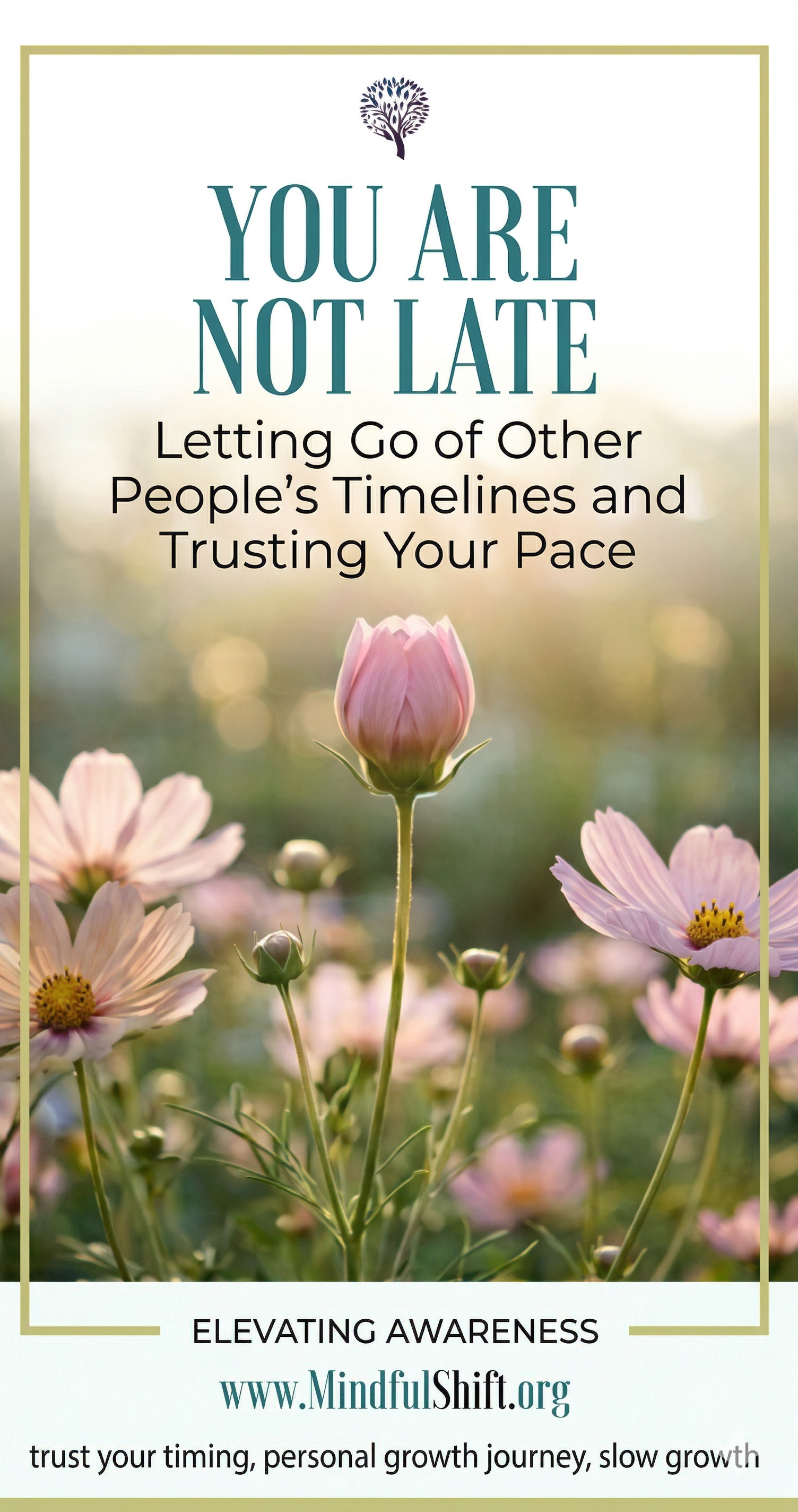 You Are Not Late: Letting Go of Other People’s Timelines