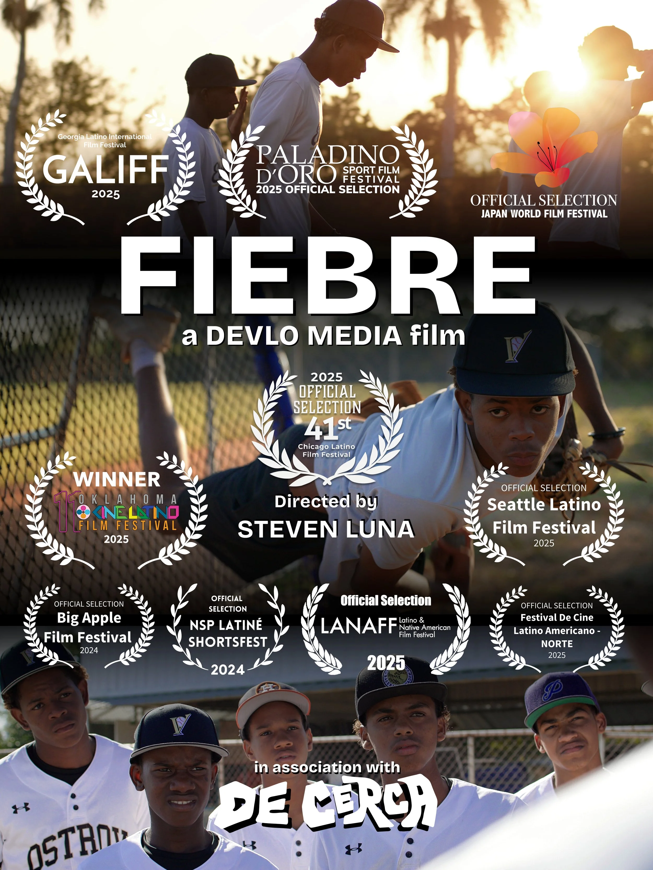  "Fiebre" Director/Producer/Editor/Co-Cinematographer - Steven Luna  AWARD WINNER - BEST DOCUMENTARY SHORT FILM - 11th Annual Oklahoma Cine Latino Film Festival  OFFICIAL SELECTION/TOP 5 AUDIENCE FILM - 41st Annual Chicago Latino Film Festival  OFFIC