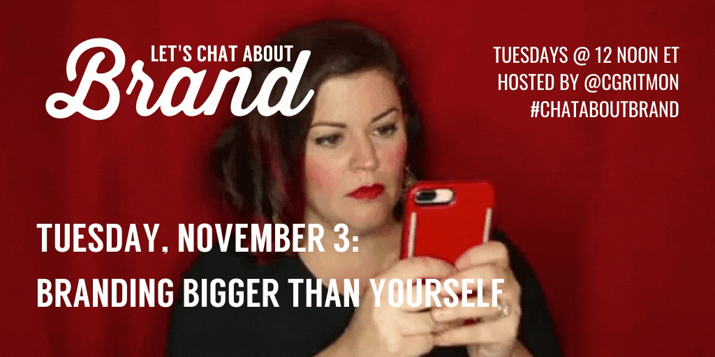 #ChatAboutBrand: Branding Bigger Than Yourself