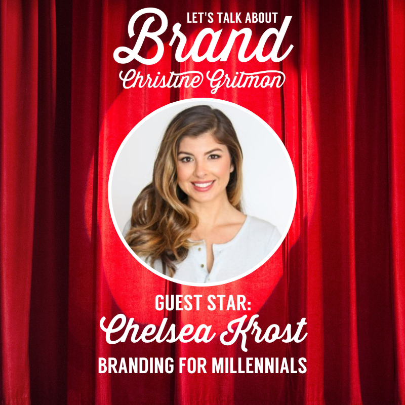 Let's Talk About Brand: Chelsea Krost
