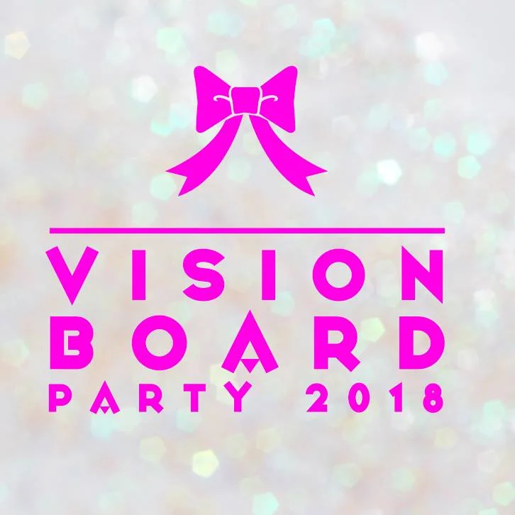 Vision Board Party 2018