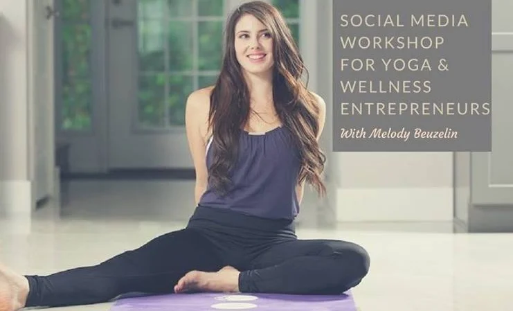 Social Media Workshop for Yoga & Wellness Entrepreneurs