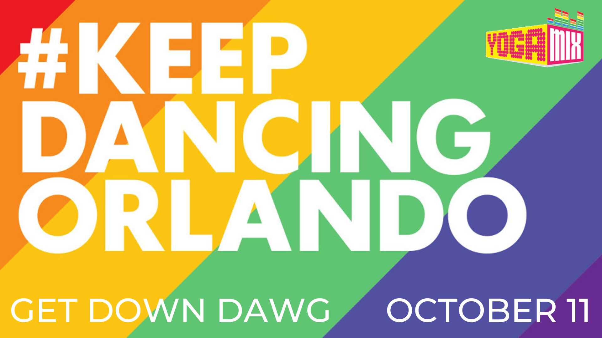 Get Down Dawg: #KeepDancingOrlando