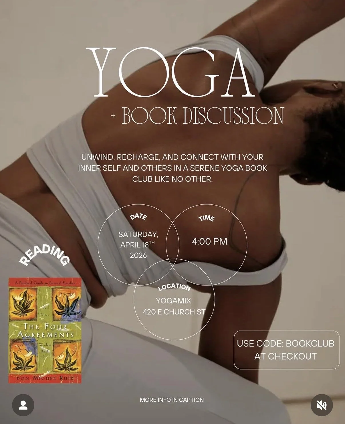      

 
    Yoga &amp; Women’s Book Club   Come and join like minded women for some yoga and book club. The book club is hosted by Tales &amp; Tea Book Club and this months book is The Four Agreements by Don Miguel Ruiz. We will also enjoy some Moro