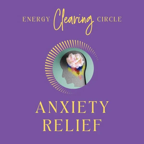 Energy Clearing Circle - Energy Techniques to Relieve Anxiety