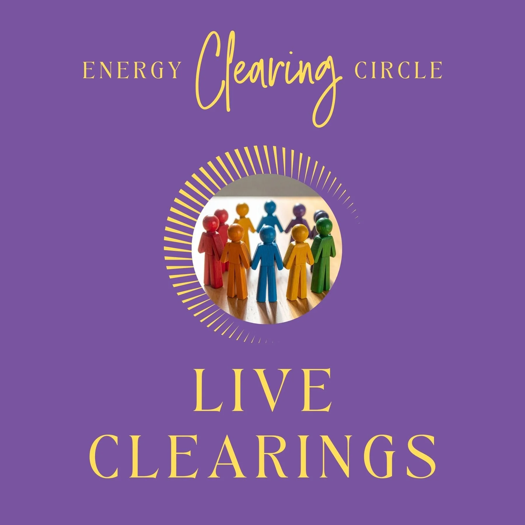 Energy Clearing Circle - Live Clearings