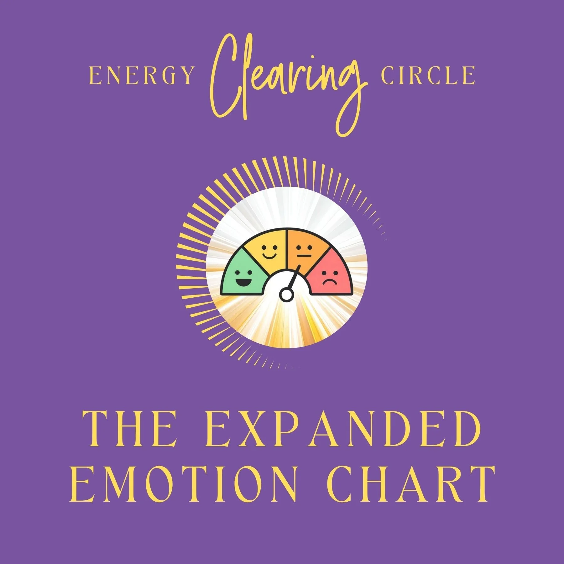 Energy Clearing Circle - The Expanded Emotion Chart
