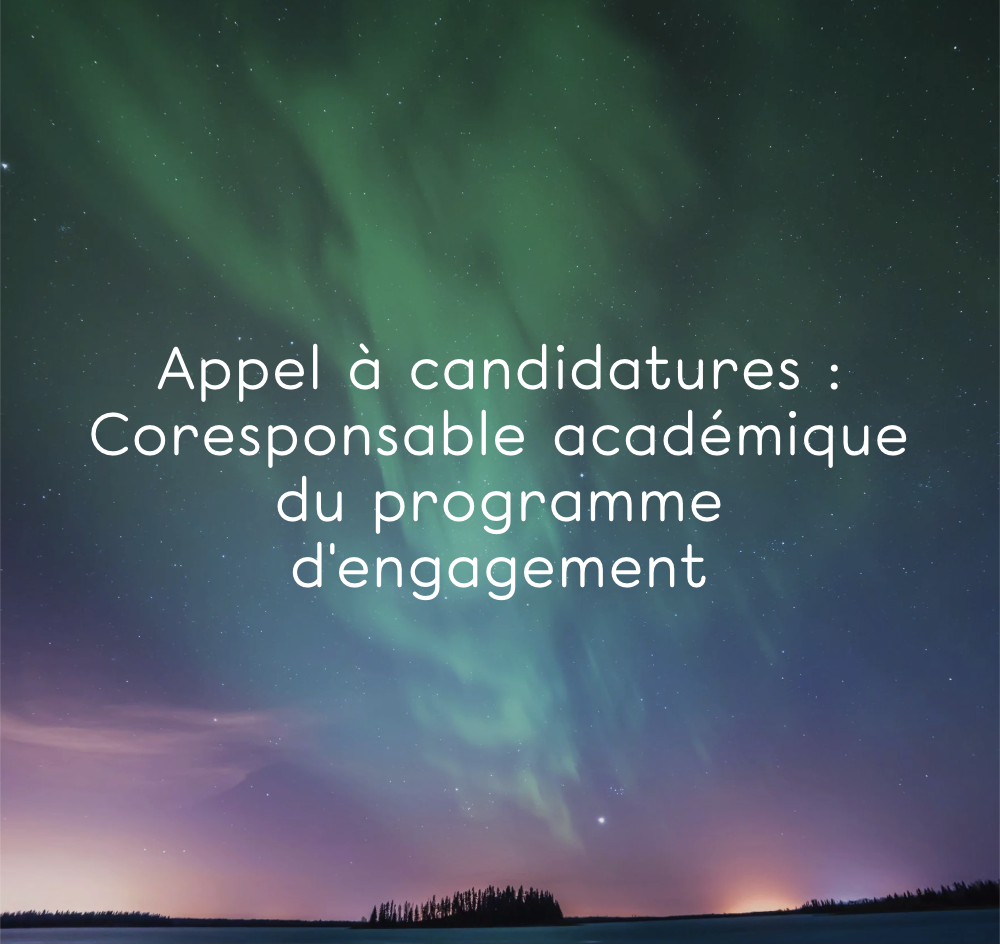 Appel à candidatures : Coresponsable académique du programme d'engagement
