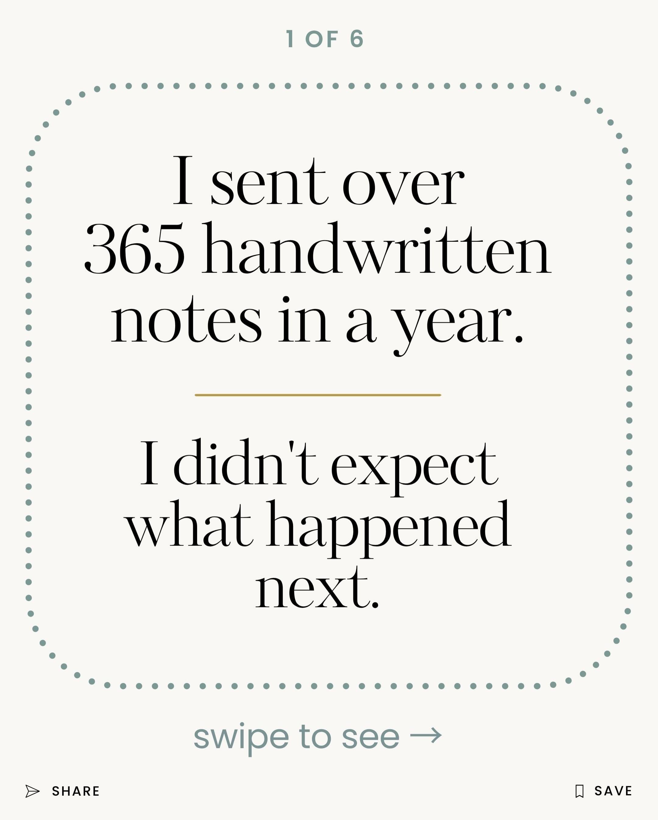 Can I tell you something that surprised me?  I sent over 365 handwritten notes in a year. What came back to me was something I never expected &mdash; and honestly, the only word for it is magical.
Friendships I thought had faded were reignited. Relat