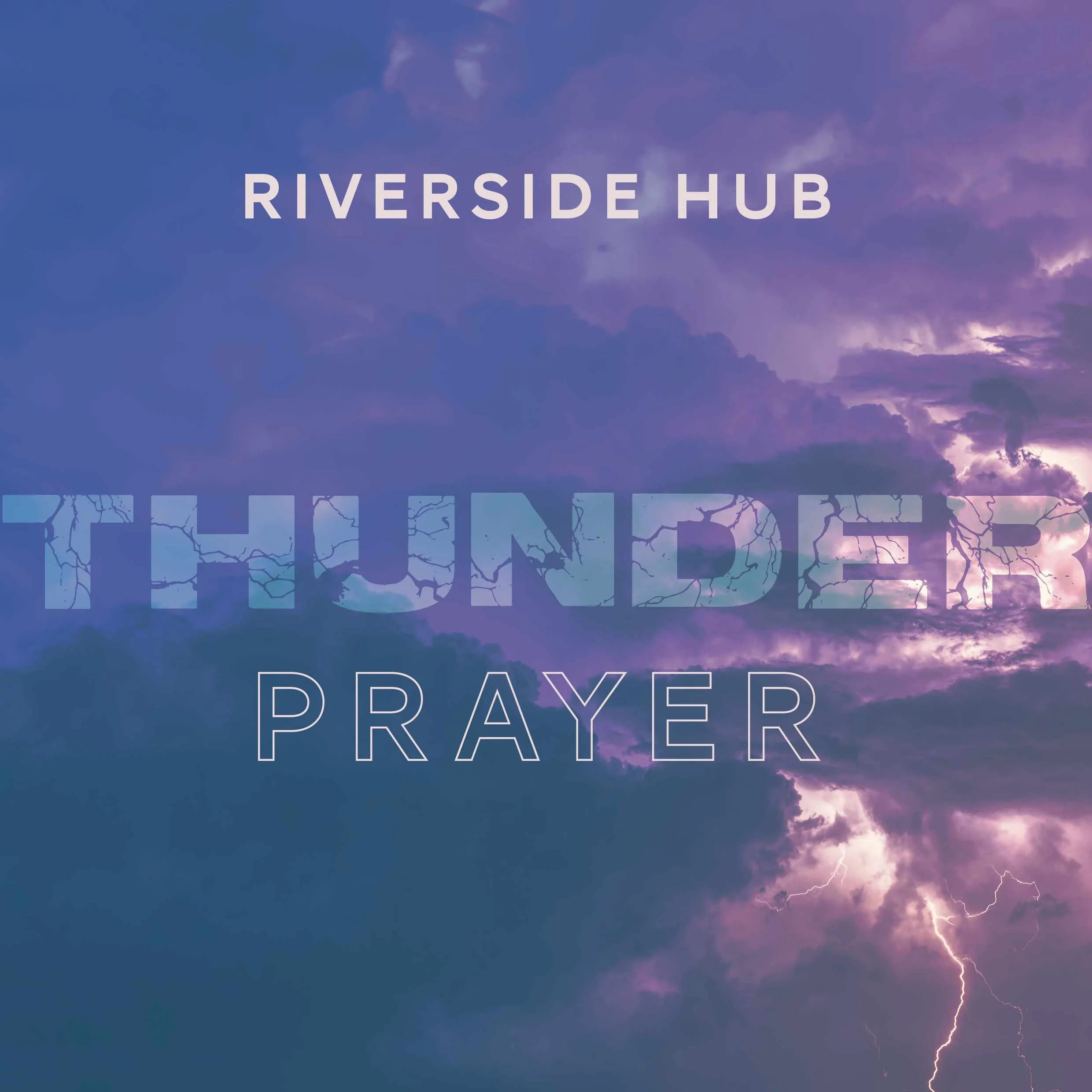 Thunder Prayer: Riverside