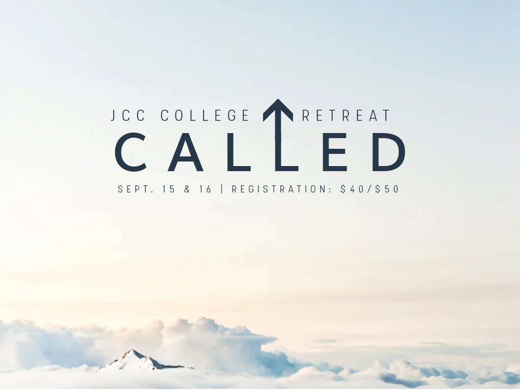 JCC College Retreat: CALLED