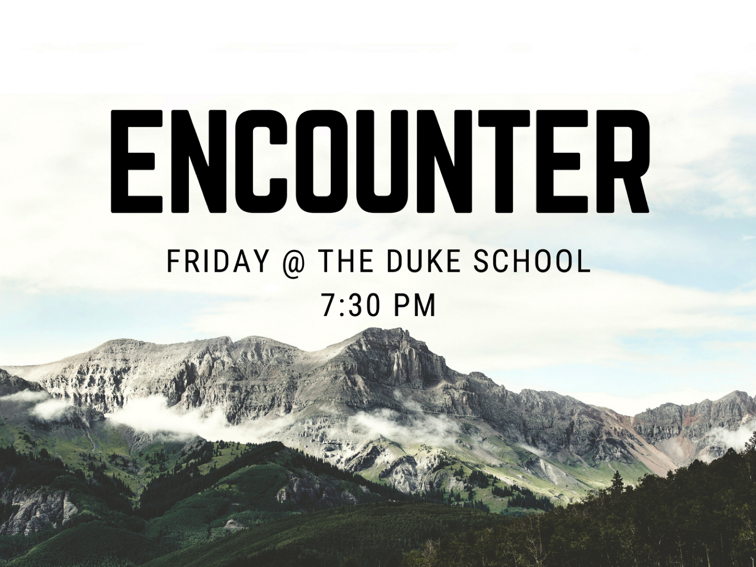 Encounter Night - Duke School