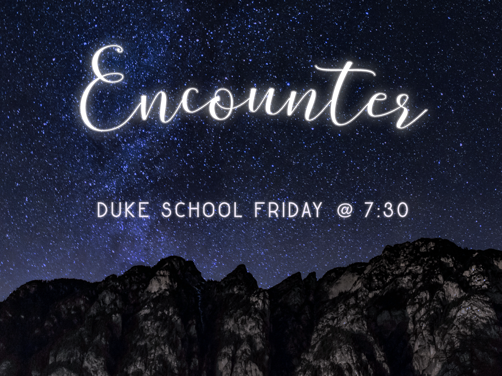Encounter - Duke School
