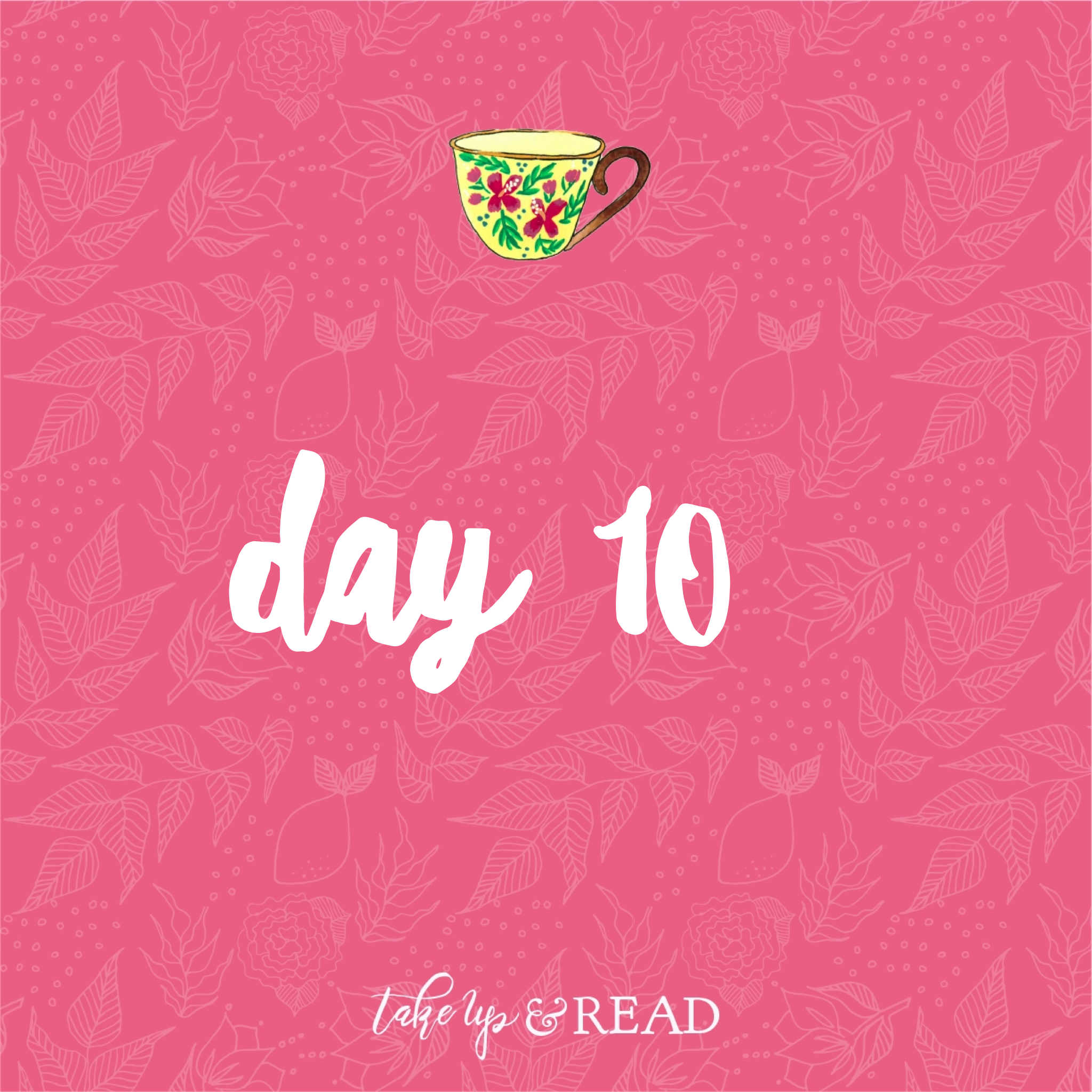 Day Ten