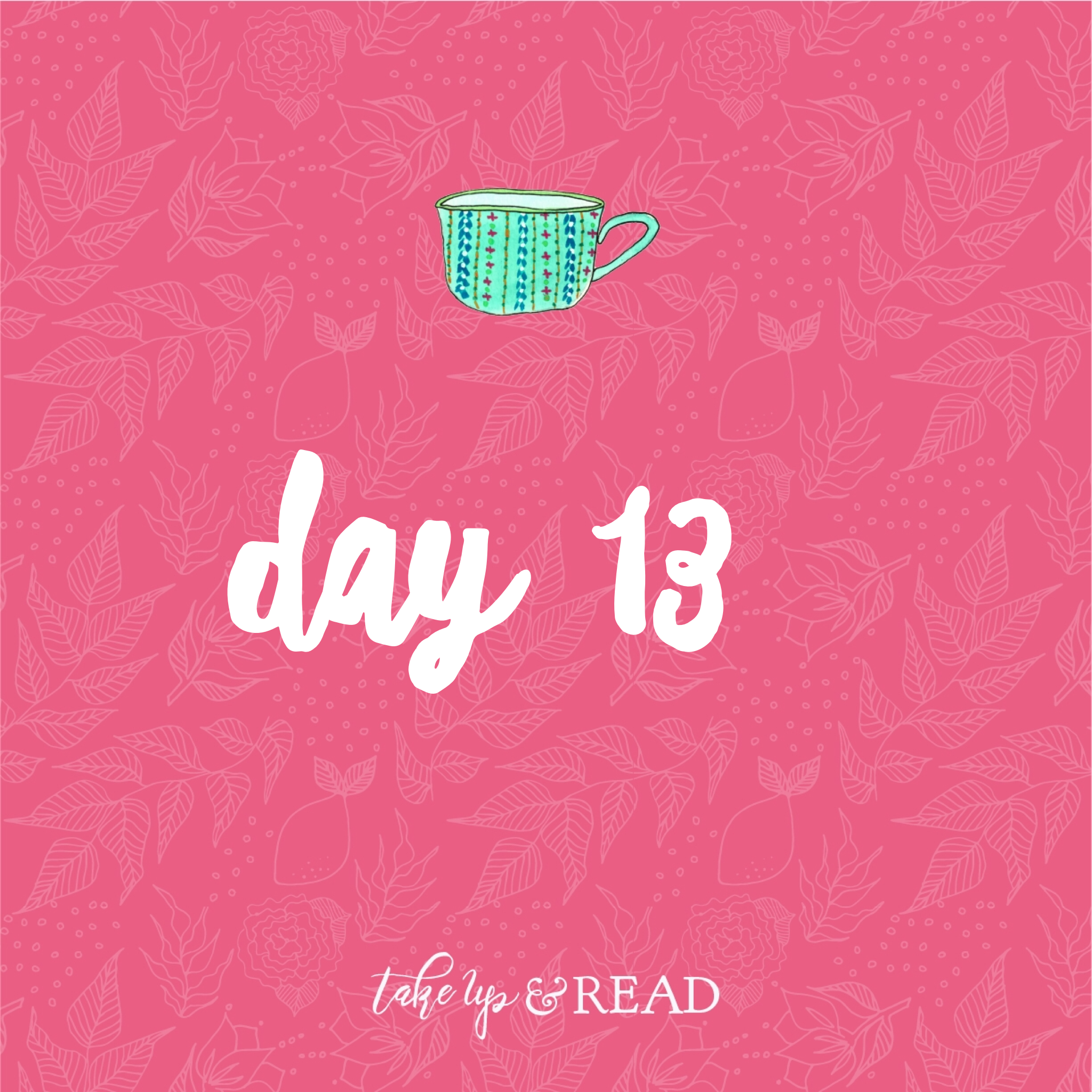 Day Thirteen