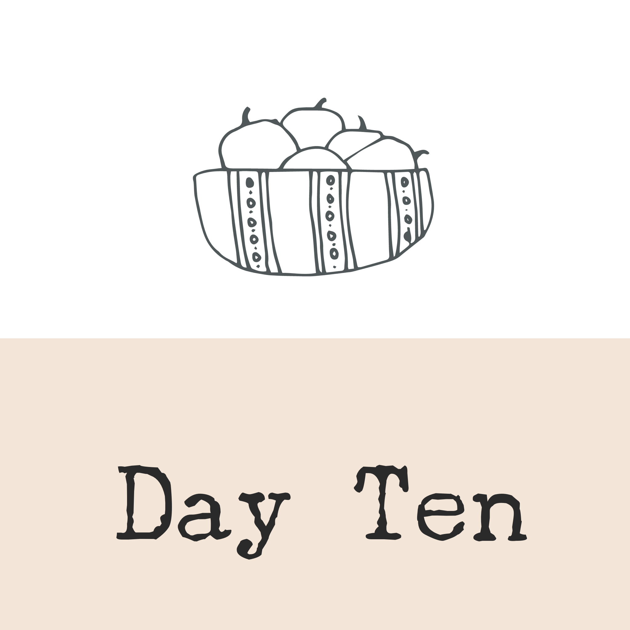 Day Ten