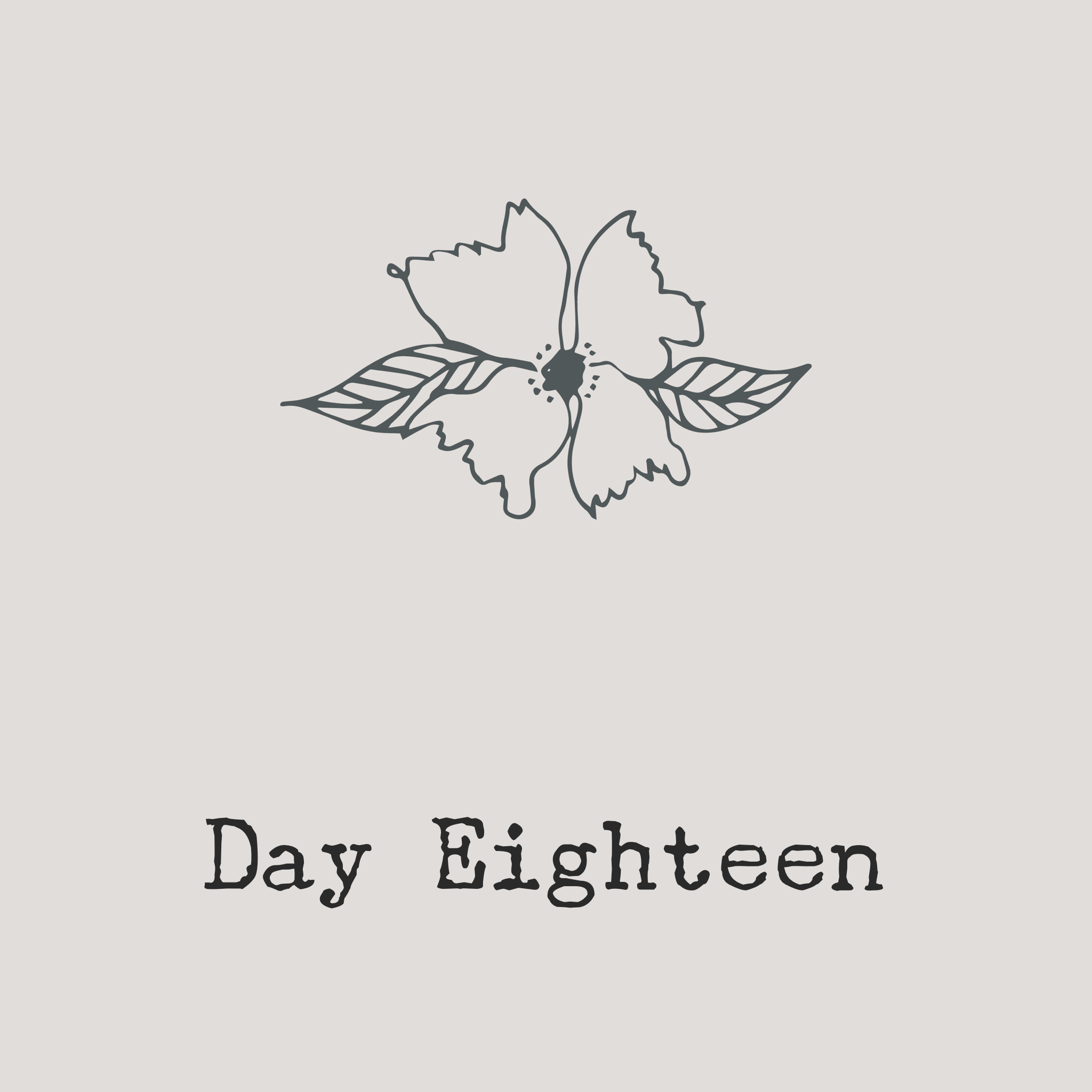 Day Eighteen