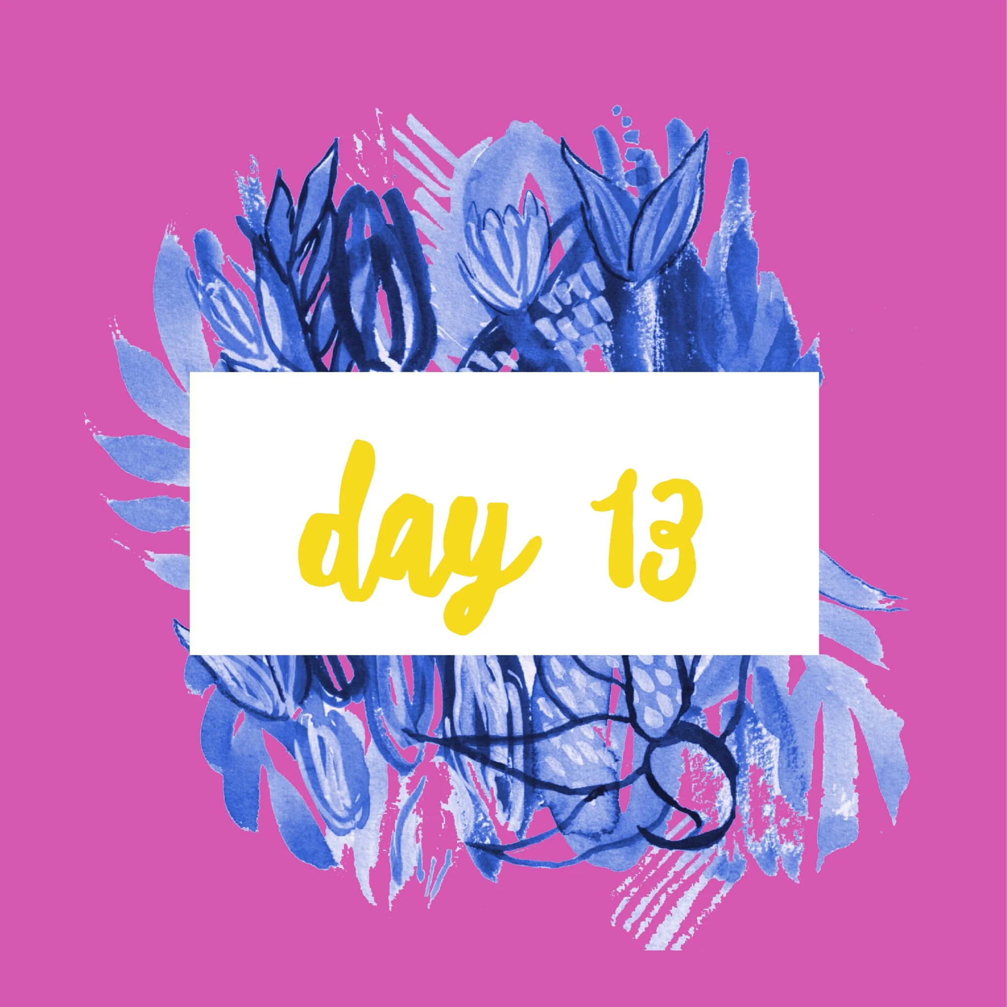 Day Thirteen