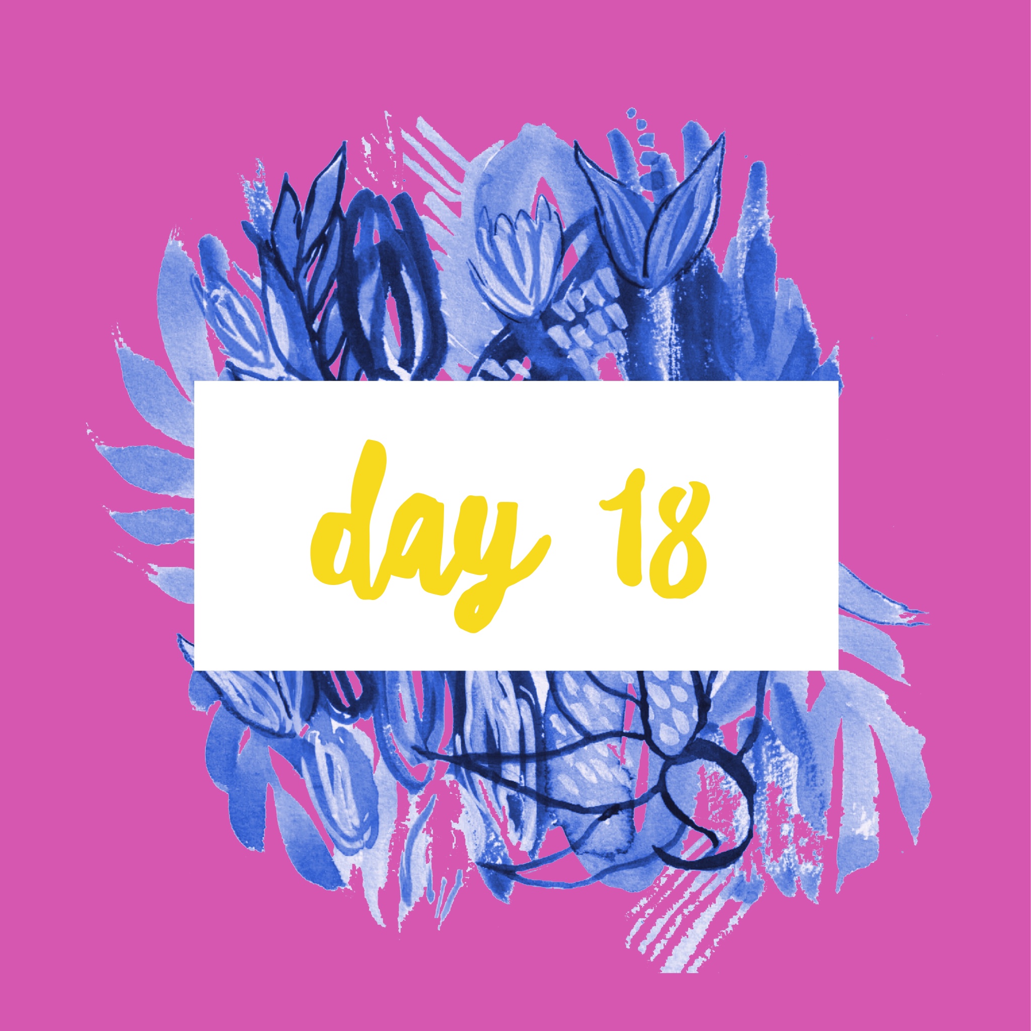 Day Eighteen