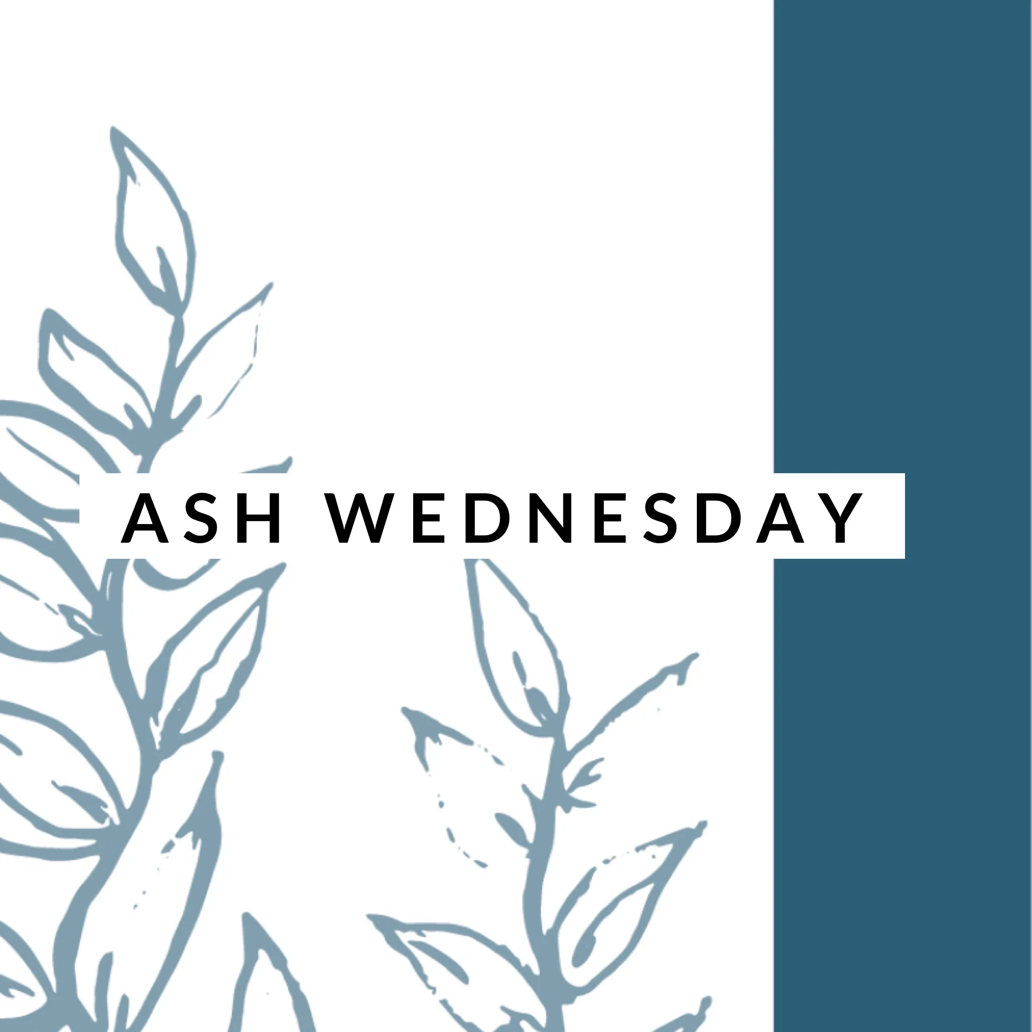 Ash Wednesday