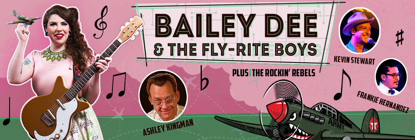 Award Winning Bailey Dee &amp; The Fly-Rite Boys, Plus The Rockin’ Rebels