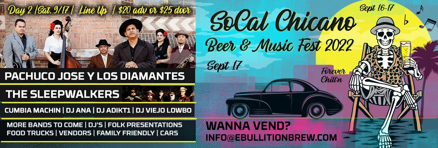 SoCal Chicano Beer &amp; Music Fest | Day 2 | With Pachuco Jose Y Los Diamantes, The Sleepwalkers &amp; More!