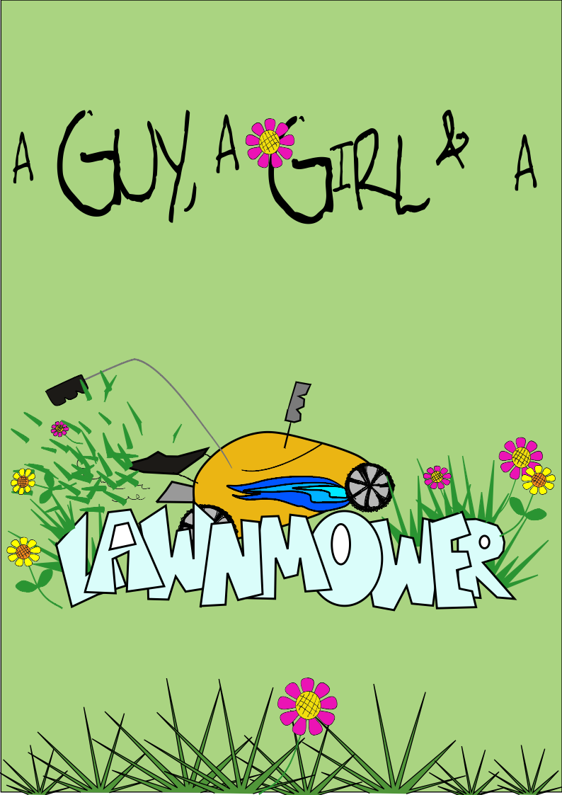 A Guy, A Girl and a Lawnmower
