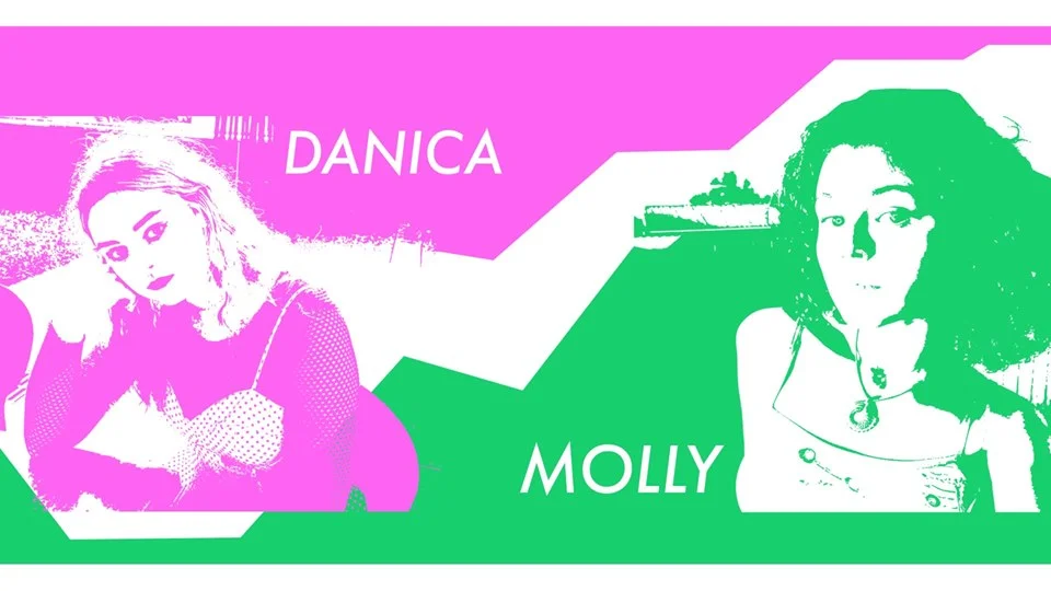 Danica Bryant &amp; Molly Friis