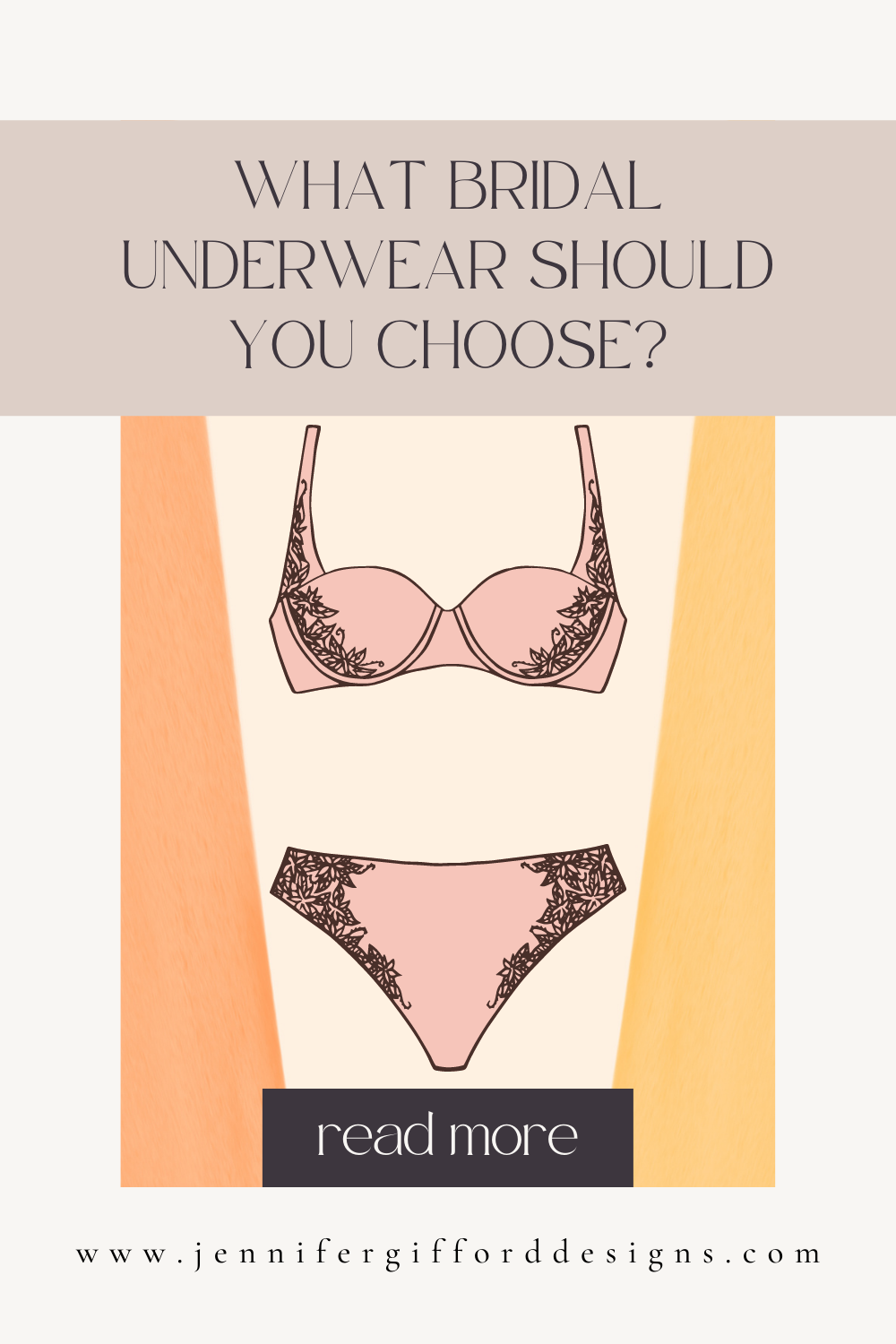 What Bridal Underwear should you choose to wear under your wedding gown? —  Jennifer Gifford Designs