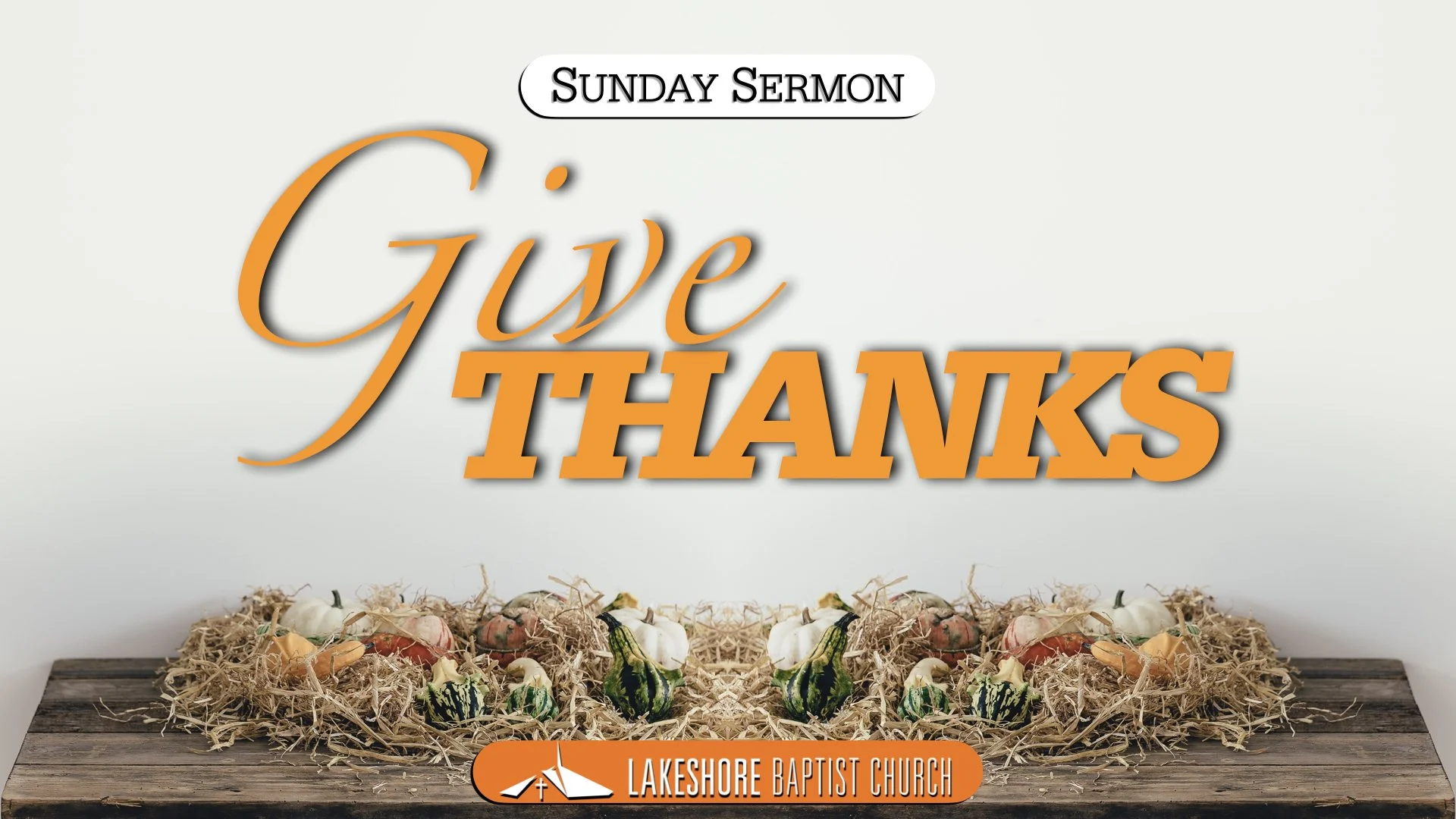 Give Thanks