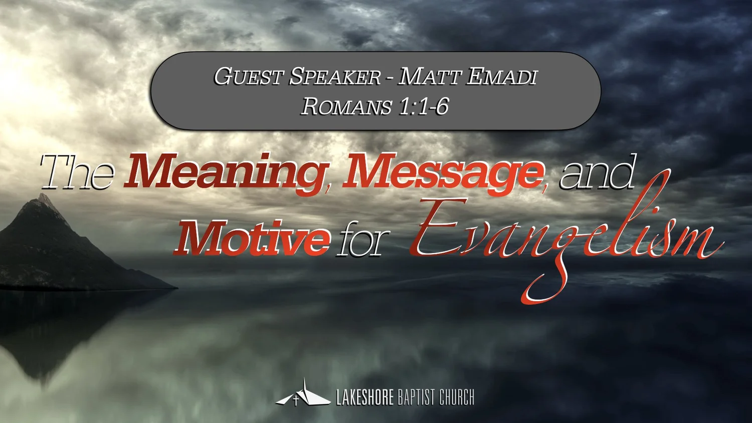 The Meaning, Message, and Motive for Evangelism episode artwork
