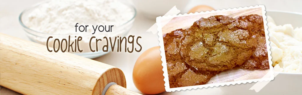 For your cookie cravings