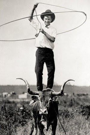 Will Rogers did some of his rope tricks at the 101 Ranch...