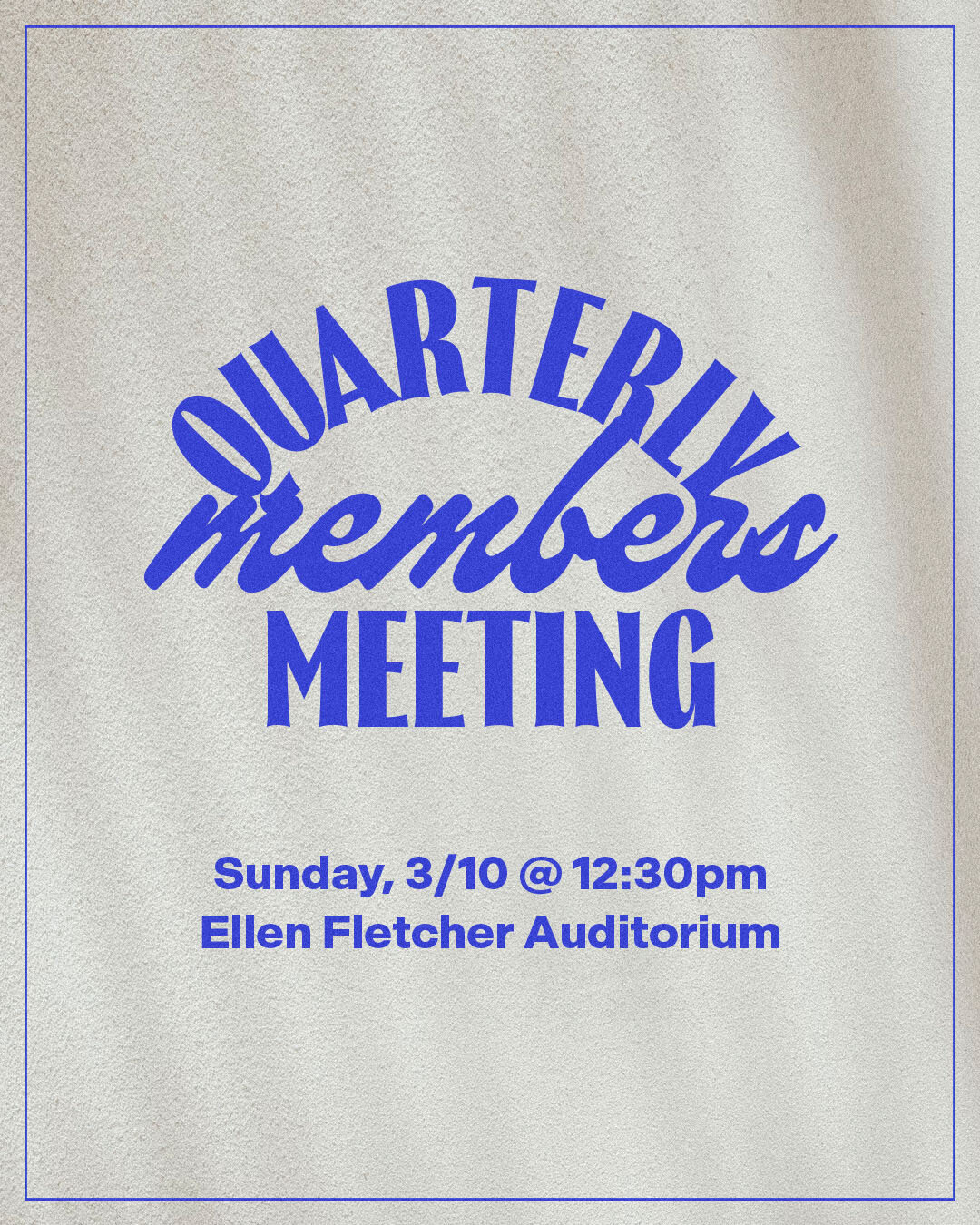 Hello church!

- Friendly reminder that our quarterly members meeting will be this Sunday, 3/10 after service in the Ellen Fletcher auditorium. Non-members are also welcome to attend.