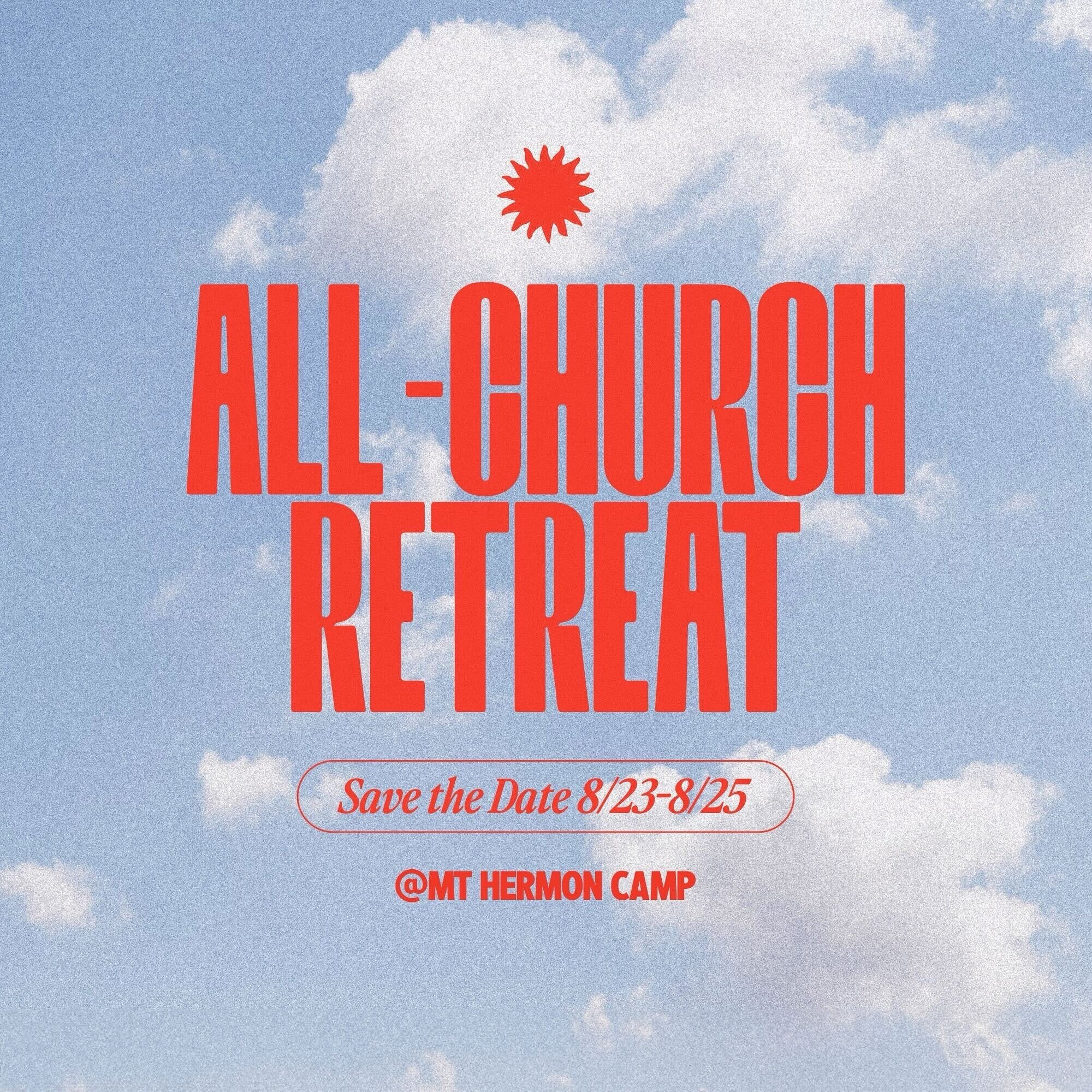 🗓️ Save the date // All-Church Retreat

More details and sign-up information will be available next month!
